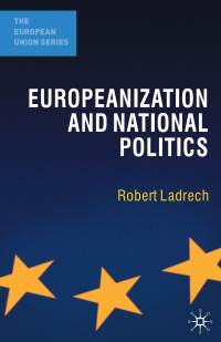 Imagen de portada: Europeanization and National Politics 1st edition 9781403918741