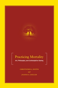 صورة الغلاف: Practicing Mortality 9781403965912