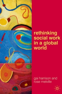 Titelbild: Rethinking Social Work in a Global World 1st edition 9780230201354