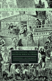 Cover image: The Circulation of Power in Medieval Biblical Drama 9780230115781