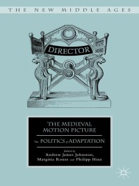 Cover image: The Medieval Motion Picture 9780230112506