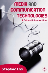 Immagine di copertina: Media and Communications Technologies 1st edition 9781403998897