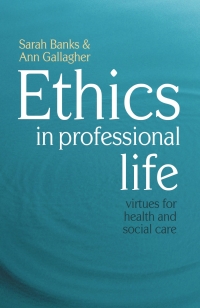 صورة الغلاف: Ethics in Professional Life 1st edition 9780230507197