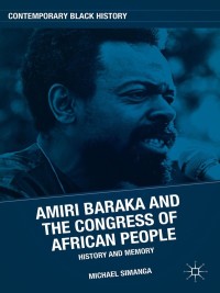 Imagen de portada: Amiri Baraka and the Congress of African People 9780230112155