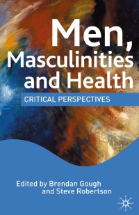 Omslagafbeelding: Men, Masculinities and Health 1st edition 9780230203129