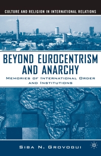 Imagen de portada: Beyond Eurocentrism and Anarchy 9781403972545