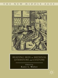Cover image: Reading Skin in Medieval Literature and Culture 9780230338708