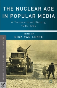 Cover image: The Nuclear Age in Popular Media 9780230340909