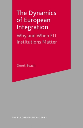 Cover image: The Dynamics of European Integration 1st edition 9781403936332