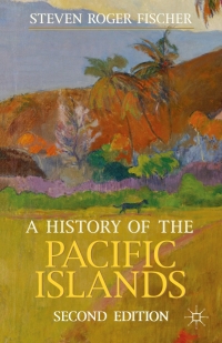 Imagen de portada: A History of the Pacific Islands 2nd edition 9780230362697