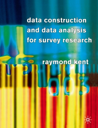 Cover image: Data Construction and Data Analysis for Survey Research 1st edition 9780333763063