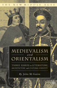 Cover image: Medievalism and Orientalism 9781403963208