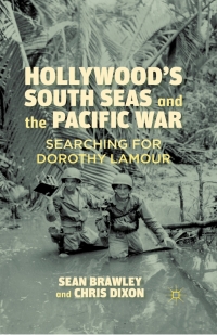 Imagen de portada: Hollywood’s South Seas and the Pacific War 9780230116566