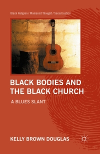 Imagen de portada: Black Bodies and the Black Church 9780230116818