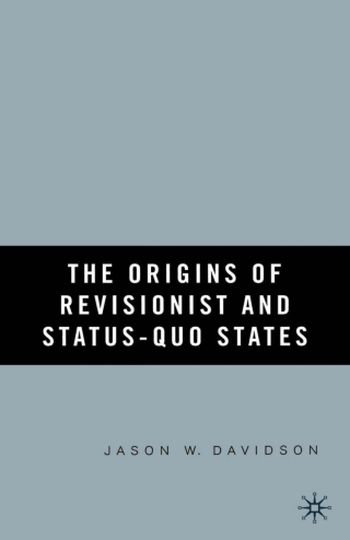 表紙画像: The Origins of Revisionist and Status-Quo States 9781403971814