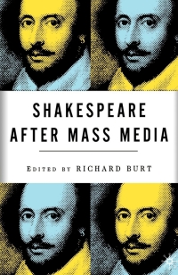 Cover image: Shakespeare After Mass Media 9780312294533