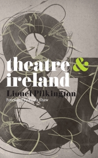 Omslagafbeelding: Theatre and Ireland 1st edition 9780230574625