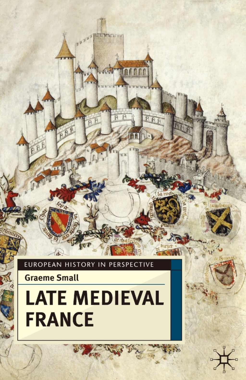 Late Medieval France 1st Edition