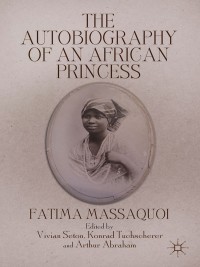 Cover image: The Autobiography of an African Princess 9780230609587