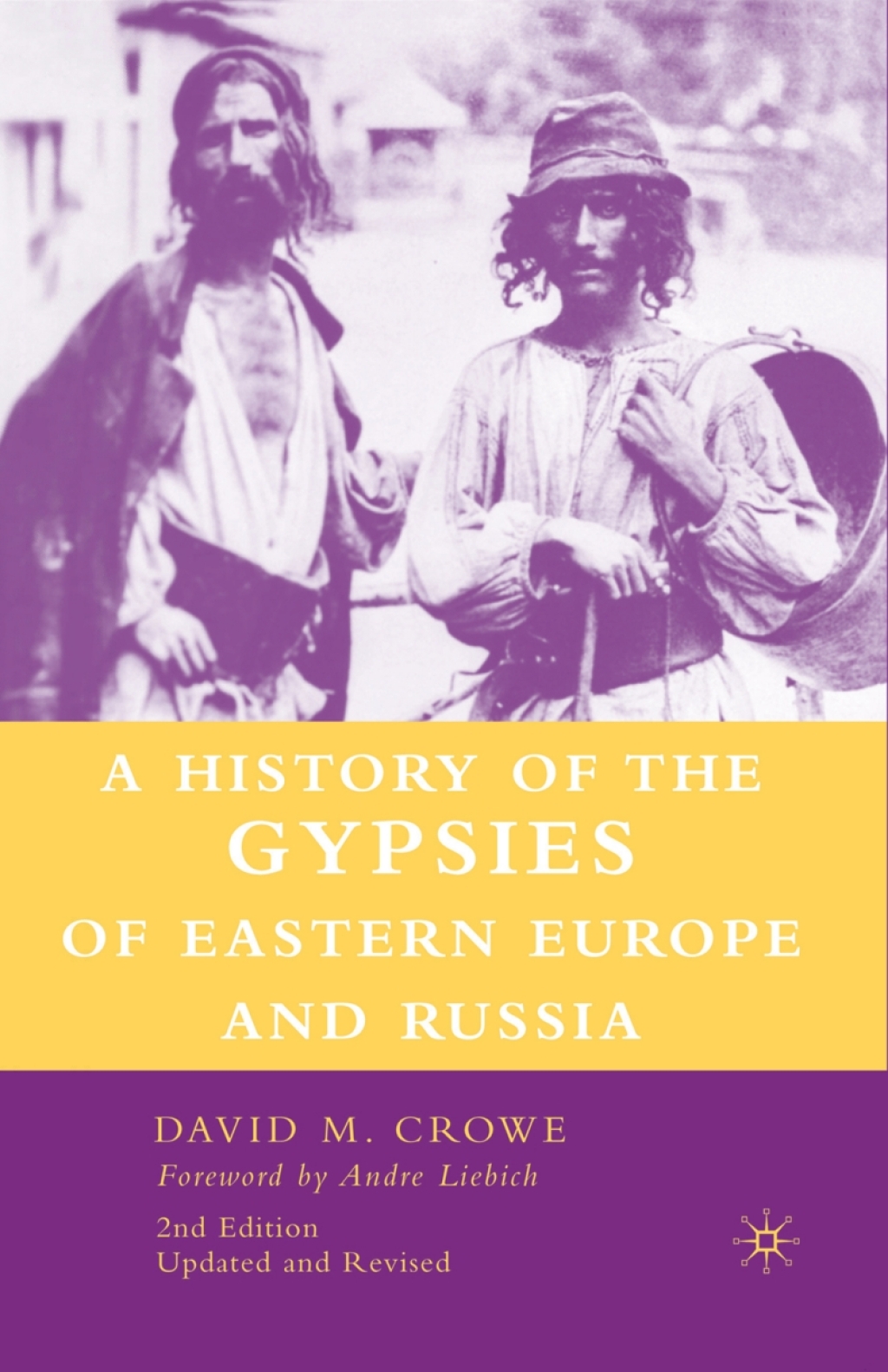 A History of The Gypsies of Eastern Europe and Russia 2nd Edition