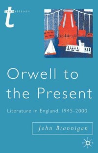 Cover image: Orwell to the Present 1st edition 9780333696163