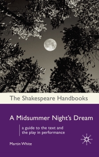 صورة الغلاف: A Midsummer Night's Dream 1st edition 9781403945372