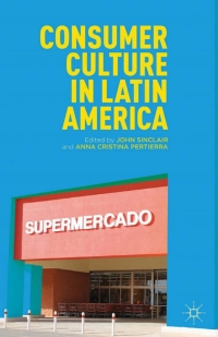 Imagen de portada: Consumer Culture in Latin America 9780230340732