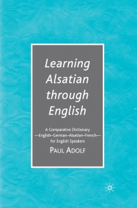 صورة الغلاف: Learning Alsatian through English 9781403979872