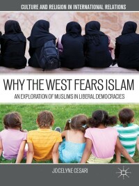 Imagen de portada: Why the West Fears Islam 9781403969804