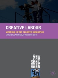 Cover image: Creative Labour 1st edition 9780230222007