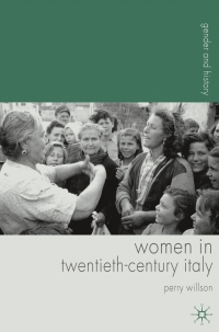 Imagen de portada: Women in Twentieth-Century Italy 1st edition 9781403995186