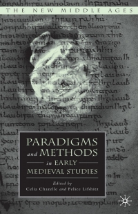 Imagen de portada: Paradigms and Methods in Early Medieval Studies 9781403969422