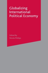 Cover image: Globalizing International Political Economy 1st edition 9780333965047