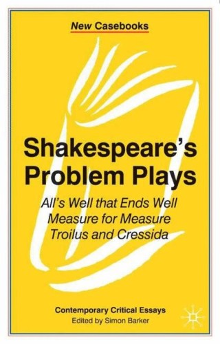 Cover image: Shakespeare's Problem Plays 1st edition 9780333654279