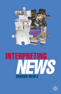 表紙画像: Interpreting News 1st edition 9781403933829