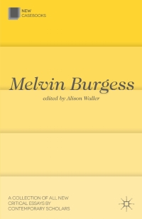 Cover image: Melvin Burgess 1st edition 9781137262790