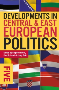 Imagen de portada: Developments in Central and East European Politics 5 5th edition 9781137262981