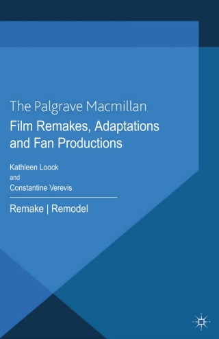 Cover image: Film Remakes, Adaptations and Fan Productions 9781137263346