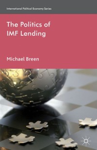Imagen de portada: The Politics of IMF Lending 9781137263803