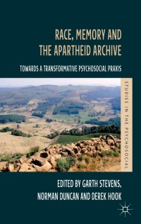 Immagine di copertina: Race, Memory and the Apartheid Archive 9781137263896