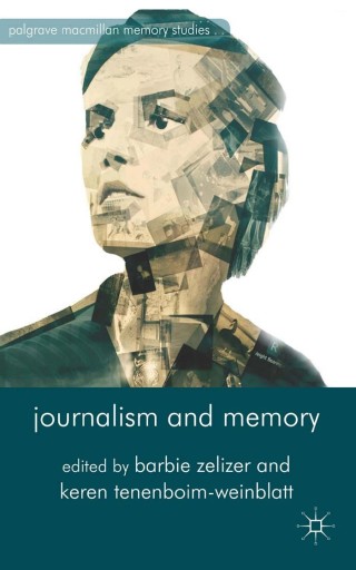 Cover image: Journalism and Memory 9781137263926