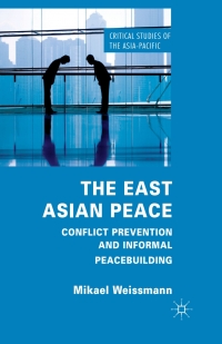 Cover image: The East Asian Peace 9780230313965