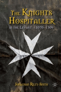 Cover image: The Knights Hospitaller in the Levant, c.1070-1309 9780230290839