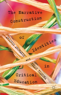 Omslagafbeelding: The Narrative Construction of Identities in Critical Education 9780230313958