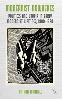 Cover image: Modernist Nowheres 9780230278998