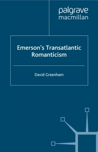 Cover image: Emerson's Transatlantic Romanticism 9780230284173