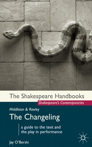 表紙画像: Middleton and Rowley: The Changeling 1st edition 9780230246065