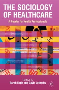 Omslagafbeelding: The Sociology of Healthcare 1st edition 9781403940803