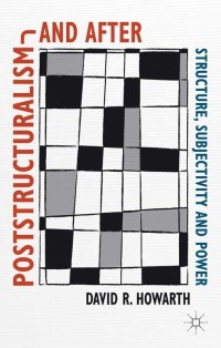 Omslagafbeelding: Poststructuralism and After 9781137266972