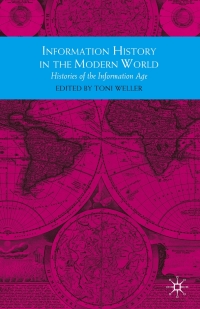 Immagine di copertina: Information History in the Modern World 1st edition 9780230237377